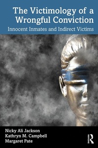 Abbildung von: The Victimology of a Wrongful Conviction - Routledge