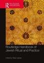 Cover: Routledge Handbook of Jewish Ritual and Practice - Routledge