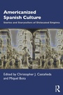Cover: Americanized Spanish Culture - Routledge