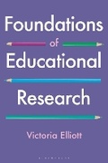 Cover: Foundations of Educational Research - Bloomsbury Academic