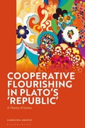 Cover: Cooperative Flourishing in Plato's 'Republic' - Bloomsbury Academic