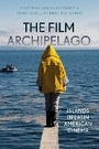 Cover: The Film Archipelago - Bloomsbury Academic