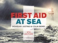Cover: First Aid at Sea - Adlard Coles Nautical