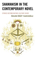 Cover: Shamanism in the Contemporary Novel - Lexington Books