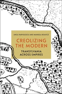 Enlarge image Cover: Creolizing the Modern - Cornell University Press