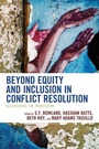 Cover: Beyond Equity and Inclusion in Conflict Resolution - Rowman & Littlefield Publishers