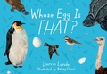 Cover: Whose Egg Is That? - Charlesbridge Publishing,U.S.