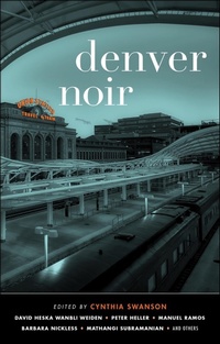 Abbildung von: Denver Noir - Akashic Books