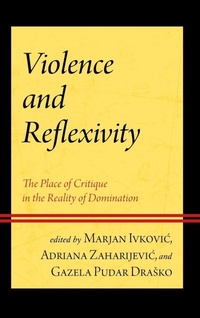 Enlarge image Cover: Violence and Reflexivity - Lexington Books