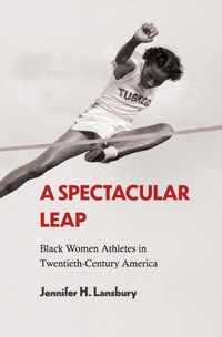 Abbildung von: A Spectacular Leap - University of Arkansas Press