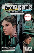 Cover: Enola Holmes: Mycroft's Dangerous Game - Legendary Comics