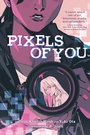 Cover: Pixels of You - Amulet Books