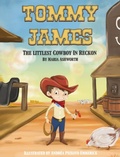Cover: Tommy James The Littlest Cowboy In Reckon - Big Belly Books