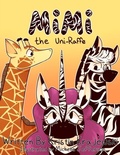 Cover: Mimi the Uni-Raffe - Distributed By Ingram Spark