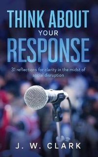 Enlarge image Cover: Think About Your Response - Ark Media LLC
