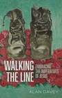 Cover: Walking the Line - Wipf & Stock Publishers