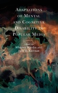 Cover: Adaptations of Mental and Cognitive Disability in Popular Media - Lexington Books
