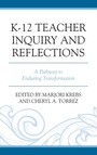 Cover: K-12 Teacher Inquiry and Reflections - Lexington Books