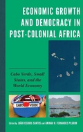 Cover: Economic Growth and Democracy in Post-Colonial Africa - Lexington Books