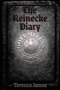 Enlarge image Cover: The Reinecke Diary - Michael Terence Publishing