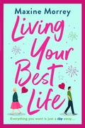 Cover: Living Your Best Life - Boldwood Books Ltd