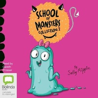 Enlarge image Cover: School of Monsters Collection 2 - Bolinda Audio Books