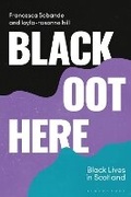 Cover: Black Oot Here - Zed Books Ltd