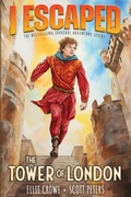 Cover: I Escaped The Tower of London - Best Day Books For Young Readers