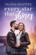 Cover: Every Star that Shines (Peace Country Romance, #1) - My Secret Wish Publishing