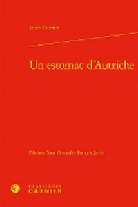 Enlarge image Cover: Un Estomac d'Autriche - Classiques Garnier