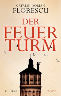 Enlarge image Cover: Der Feuerturm - C.H.BECK