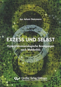 Enlarge image Cover: Exzess und Selbst - Cuvillier Verlag