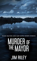 Cover: Murder Of The Mayor - Next Chapter
