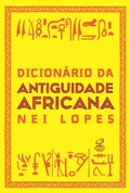 Cover: Dicion&aacute;rio da Antiguidade africana - Civiliza&ccedil;&atilde;o Brasileira