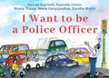 Cover: I Want to be a Police Officer - Saga Egmont