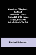 Cover: Chronicles of England, Scotland and Ireland (3 of 6) - ALPHA EDITION