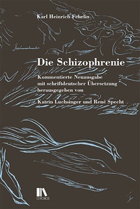 Abbildung von: Die Schizophrenie - Chronos