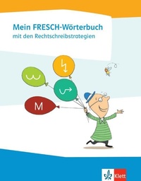 Abbildung von: Mein FRESCH Wörterbuch mit den Rechtschreibstrategien - Klett