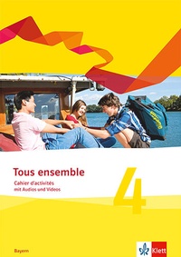 Abbildung von: Tous ensemble 4. Ausgabe Bayern - Klett