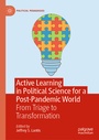 Cover: Active Learning in Political Science for a Post-Pandemic World - Palgrave Macmillan