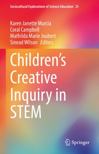 Enlarge image Cover: Children's Creative Inquiry in STEM - Springer