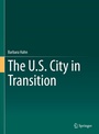 Cover: The U.S. City in Transition - Springer