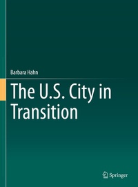 Enlarge image Cover: The U.S. City in Transition - Springer