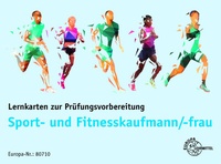 Abbildung von: Lernkarten zur Prüfungsvorbereitung Sport- und Fitnesskaufleute - Europa-Lehrmittel