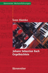 Abbildung von: Johann Sebastian Bach. Orgelbüchlein - Bärenreiter