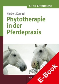 Abbildung von: Phytotherapie in der Pferdepraxis - Wissenschaftliche Verlagsgesellschaft