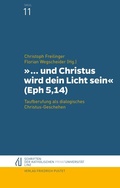 Cover: "... und Christus wird dein Licht sein" (Eph 5,14) - Pustet, F