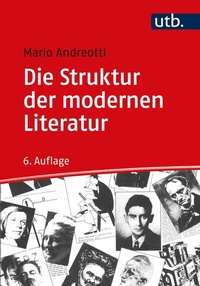 Abbildung von: Die Struktur der modernen Literatur - UTB