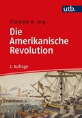 Cover: Die Amerikanische Revolution - UTB