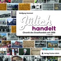Cover: J&uuml;lich handelt - Verlag Fischer-J&uuml;lich